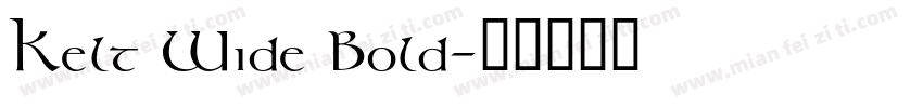 Kelt Wide Bold字体转换